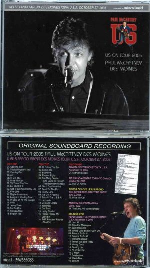 Paul McCartney - Des Moines ( 3 CD SET ) ( Misterclaudel )  ( Wells Fargo Arena , Des Moines , Iowa , USA , October 27th , 2005 )