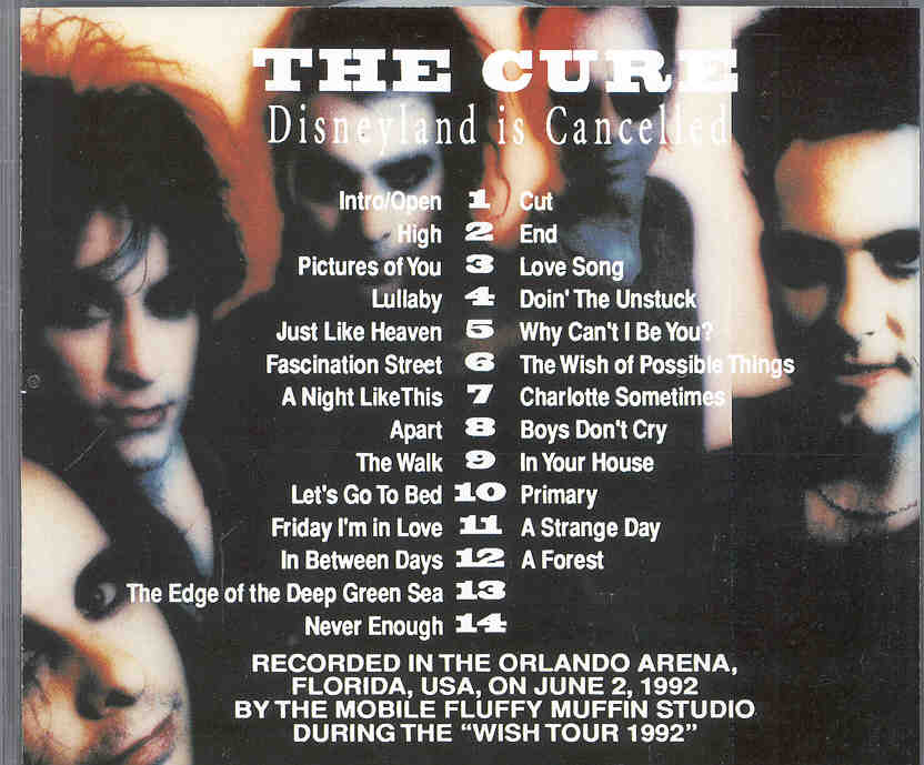 The Cure - Disneyland Is Canceled ( Orlando , Fl , USA , June 2nd , 1992 ) ( 2 CD SET )