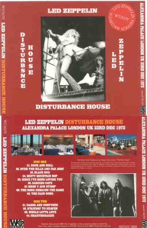 Led Zeppelin - Disturbance House ( 2 CD set ) ( Wendy ) ( Alexandra Palace , London , UK , December 23rd , 1972 )