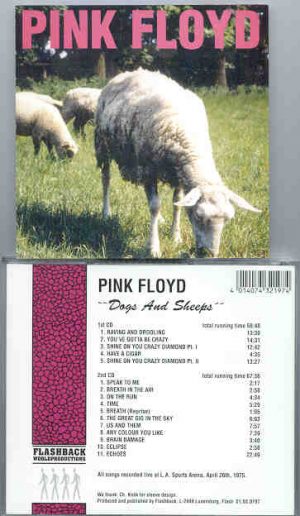 Pink Floyd - Dogs And Sheep  ( 2 CD  SET ) ( LA Sport Arena , California , USA , April 26th , 1975 )