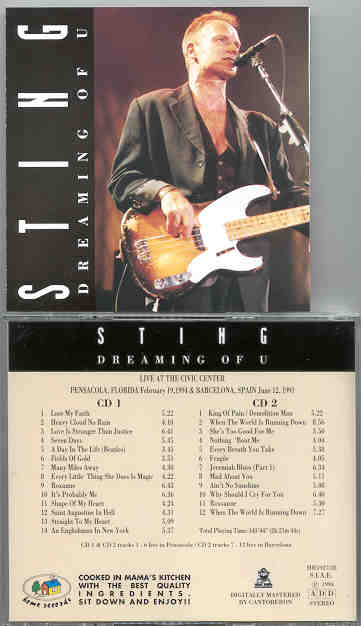 Sting / The Police - Dreaming Of U ( Pensacola , FL , USA '94  &  Barcelona , Spain  '91 ) ( 2 CD!!!!! Set )