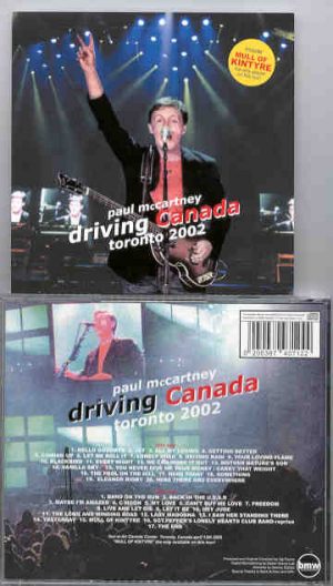 Paul McCartney - Driving Tour 2002   Driving Canada ( Toronto 2002 )( Inc. Mull of Kintyre ) ( 2 CD set ) ( BMW )