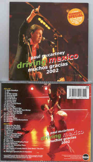 Paul McCartney - Driving Tour 2002   Driving Mexico Muchos Gracias 2002 ( Nov 5th , 2002 ) ( 2 CD set ) ( BMW )