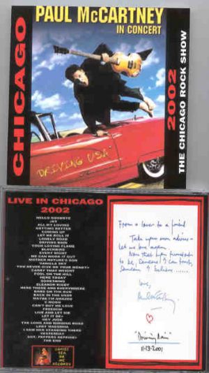 Paul McCartney - Driving Tour 2002  The Chicago Rock Show ( Chicago , April , 2002 ) ( 2 CD set )