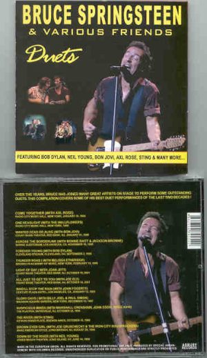 Bruce Springsteen - Duets ( W/ Bob Dylan , Neil Young , Bon Jovi , Axl Rose , Sting  and More ... )