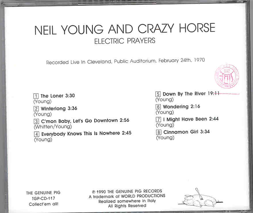 Neil Young / CSNY - Electric Prayers  ( W / Crazy Horse , Cleveland , Feb 24th , 1970 ) ( Swingin' Pig )