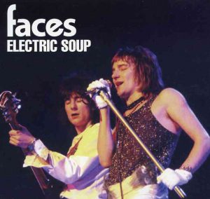 The Face / Rod Stewart - Electric Soup ( Godfatherecords ) ( The Edmonton , London , UK , June 4th , 1973 , plus bonustracks )