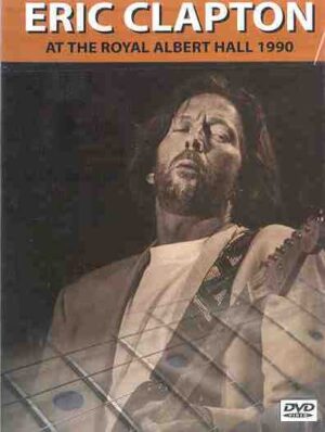DVD Eric Clapton - Live At The Royal Albert Hall 1990