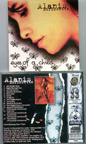 Alanis Morissette - Eyes Of A Child  ( Munchen , Germany , April 1st , 1996 Plus Bonustracks  London , UK & Milan , Italy )