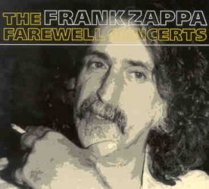 Frank Zappa - Farewell Concerts ( Prague Jun 24th , 1991 - Budapest , June 30th , 1991 )