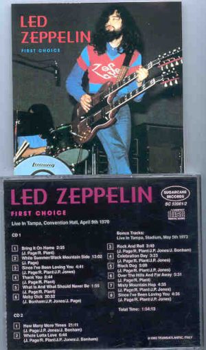 Led Zeppelin - First Choice ( 2 CD SET ) ( Tampa Convention Hall , Tampa , Florida , USA , April 9th , 1970 )