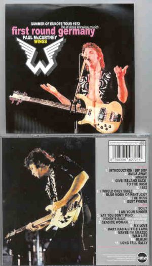 Paul McCartney - First Round Germany  ( Summer Of Europe Tour 1972 )  ( 2 CD set ) ( BMW )