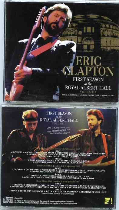 Eric Clapton - First Season At The Royal Albert Hall ( 6 CD SET ) ( W/ Mark Knopfler & Guests at the RAH , London , UK 1987 )