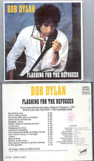 Bob Dylan - Flashing For The Refugees ( With Tom Petty in Brussels , Belgium , October 8th 1987 )