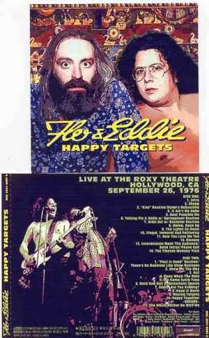 Flo & Eddie ( Turtles ) - Happy Targets ( 2 CD set ) ( Roxy Theater , CA , September 26th , 1976 )