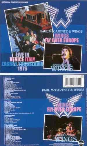 Paul McCartney - Spread Your Wings ( 3 CD SET )( BMW)( Wings over Venice , Italy and Zagreb , Yugoslavia , 1976 )