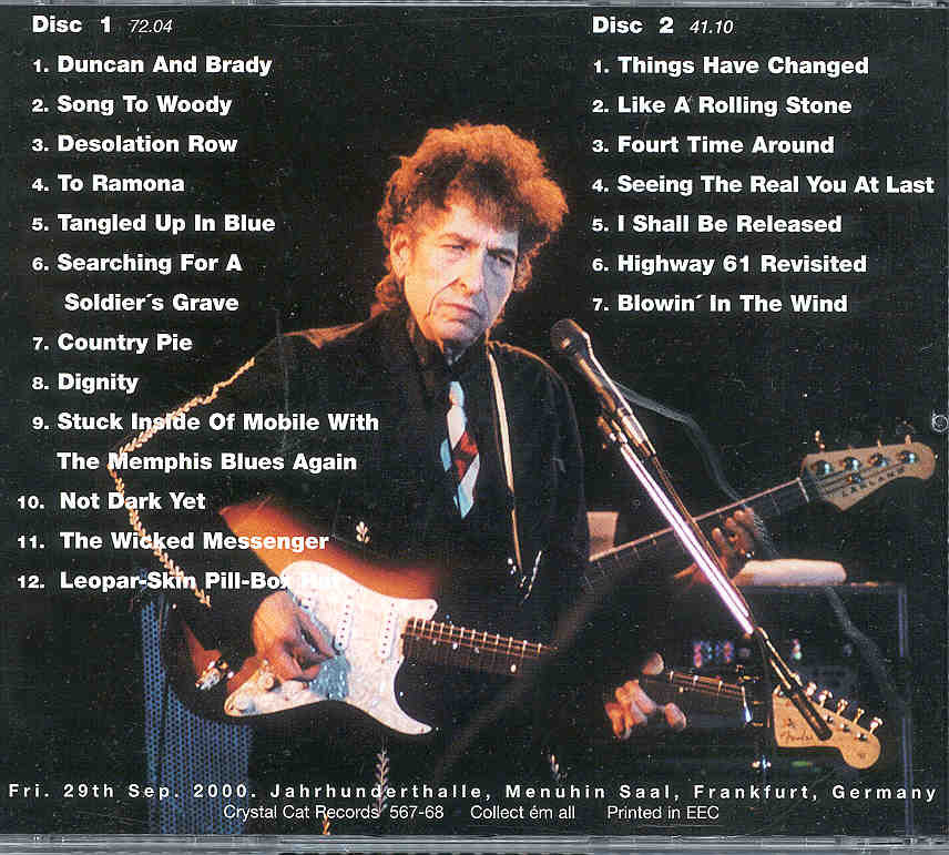 Bob Dylan - Frankfurt ( 2 CD SET ) ( Jahrhunderthalle , Menuhin Saal , Frankfurt , Germany , Friday September 29th , 2000 )