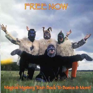 The Beatles - Free Now ( Magical Mystery Tour: Back To Basics & More ) ( 2014 Audiofon Music )