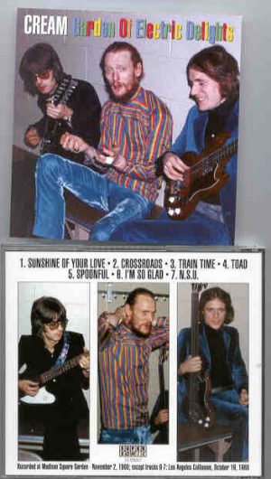 Eric Clapton - Garden Of Electric Delight ( CREAM ) ( MSG Nov 2nd 1968 )