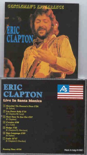 Eric Clapton - Gentleman's Appearance ( Live in Santa Monica )