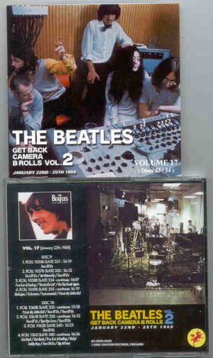 The Beatles - Get Back CAMERA B Rolls Vol. 17 ( Discs 33 & 34 ) ( Unicorn ) ( 2 CD SET )