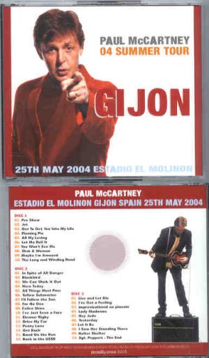 Paul McCartney - Gijon ( 3 cd set ) ( Estadio El Molino , Gijon , Spain , May 25th , 2004 )( Piccadilly Circus )