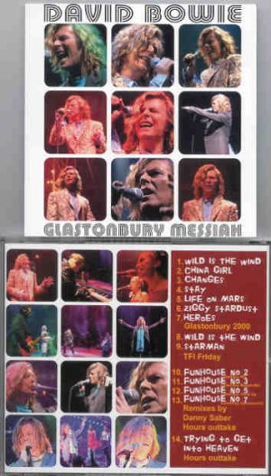 David Bowie - Glastonbury Messiah ( Glastonbury 2000 plus Remixes & outtakes )