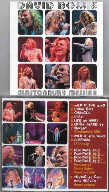 David Bowie - Glastonbury Messiah ( Glastonbury 2000 plus Remixes & outtakes )