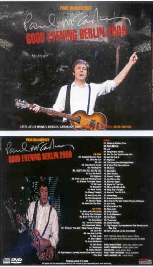 Paul McCartney - Good Evening Berlin 2009 ( 2 CD + 1 DVD SET ) ( 02 World Berlin , December 3rd , 2009 )