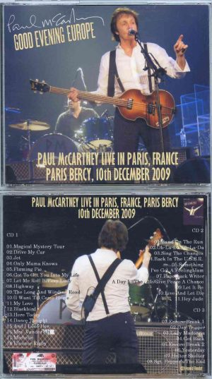 Paul McCartney - Good Evening Europe ( 3 CD SET ) ( Palais Omnisports , Paris Bercy , December 10th , 2009 )