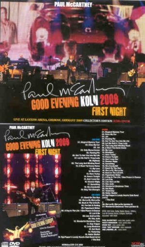 Paul McCartney - Good Evening Koln 1st Night  ( 2 CD + 1 DVD SET ) ( Koln , Germany , December 16th , 2009 )