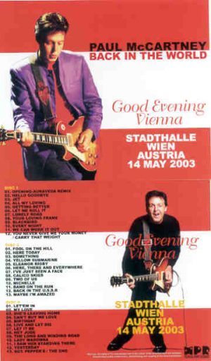 Paul McCartney - Good Evening Vienna ( 3 CD SET ) ( Stadthalle , Wien , Austria , May 14th , 2003 )