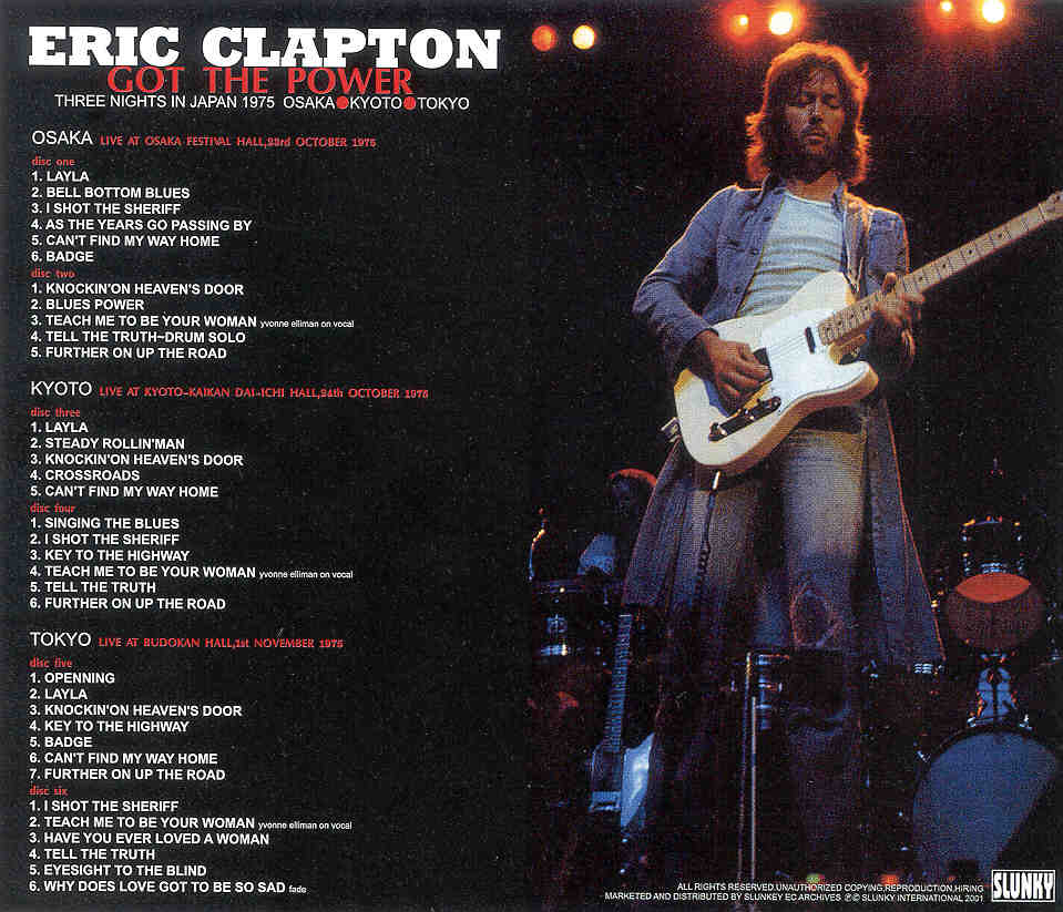 Eric Clapton - Got The Power ( 6 CD SET ) ( 1975 Three Nights Live in Japan : Osaka - Kyoto - Tokyo ) ( Slunky )