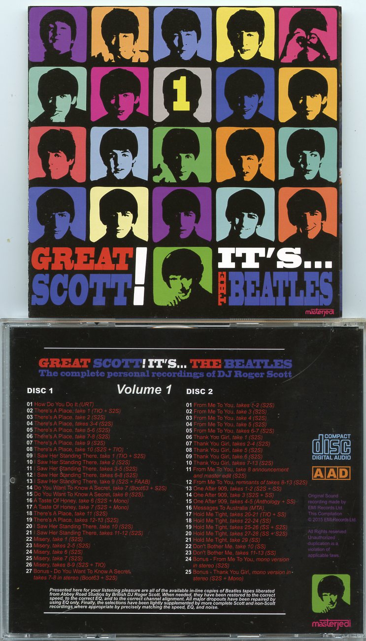 The Beatles - Great Scott It's ... The Beatles Vol. 1 ( 2 CD SET ) ( The Complete Personal Recordings Of DJ Roger Scott )