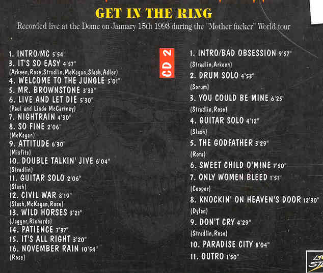 Guns N' Roses - Get In The Ring ( The Dome , Jan 15th , 1993 ) ( 2 CD SET )