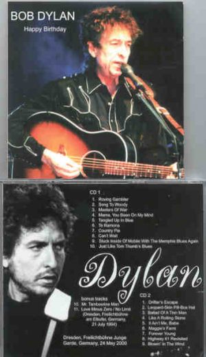 Bob Dylan - Happy Birthday ( 2 CD SET )( Dresden , Germany , May 24th , 2000 )