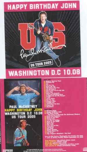 Paul McCartney - Happy Birthday , John ( 2 CD set ) ( Washington , DC , October 8th , 2005 )