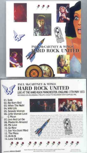 Paul McCartney - Hard Rock United  ( Misterclaudel )  ( Hard Rock Manchester , UK , May 17th , 1973 )