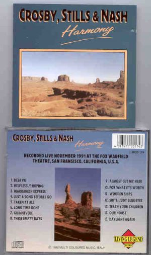 Neil Young / CSNY - Harmony  ( Crosby , Stills & Nash )  ( Living Legend ) ( San Francisco , CA , USA , November 1991 )