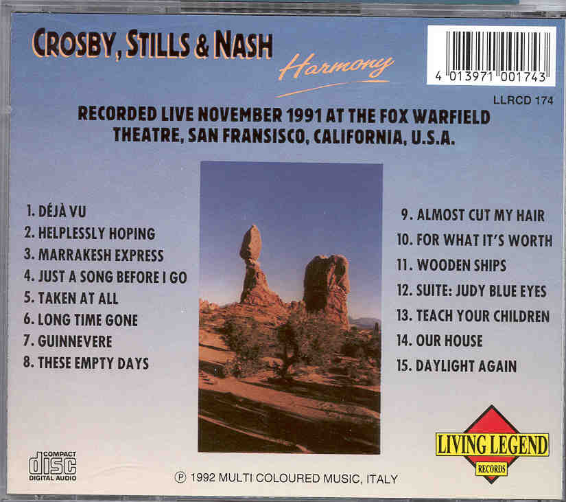 Neil Young / CSNY - Harmony ( Crosby , Stills & Nash ) ( Living Legend ) ( San Francisco , CA , USA , November 1991 )