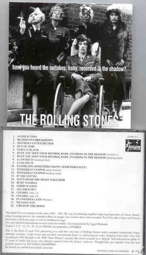 Rolling Stones - Have You Heard The Outtakes , Baby , Recorded In The Shadow ?
