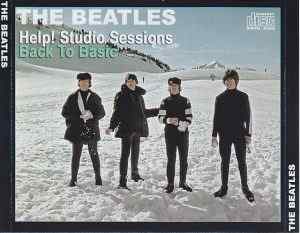 The Beatles - Help  Studio Sessions Back To Basics ( 3 CD SET ) ( 2011 Extract Factory )
