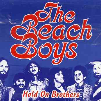 The Beach Boys - Hold On Brothers ( The Godfatherecords ) ( Carnegie Hall , New York , November 23rd , 1972 - plus Bonustracks )