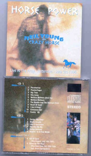 Neil Young / CSNY - Horse Power  ( 2 CD set ) ( Live at The Ahoy , Rotterdam , July 3rd , 1996 )