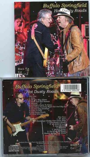 Neil Young / CSNY - Hot Dusty Road ( 2 CD SET ) ( Buffalo Springfield at Los Angeles , California , USA on June 4th , 2011 )