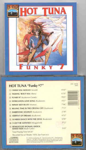Hot Tuna - Funky # 7  ( Rare Live in San Francisco  ) ( On Stage )