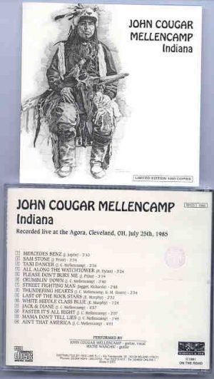 John Cougar Mellencamp - Indiana ( Live at the Agora , Cleveland , Ohio , July 25th , 1985 )