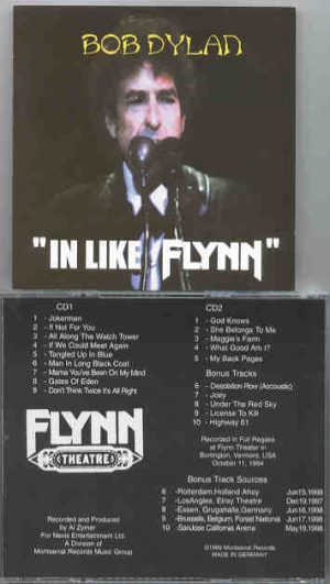 Bob Dylan - In Like Flynn ( 2 CD SET )( Vermont , USA , October 11th , 1994 )
