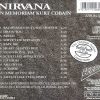 Nirvana - In Memoriam Kurt Cobain ( Seattle 1993 , California 1991 )