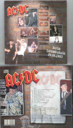 Ac-Dc - In The Club ( 2 CD SET ) ( Berlin Columbiahalle , September 6th , 2003 )